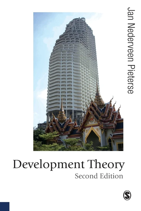 Development Theory (Published in association with Theory, Culture & Society): Deconstructions/Reconstructions