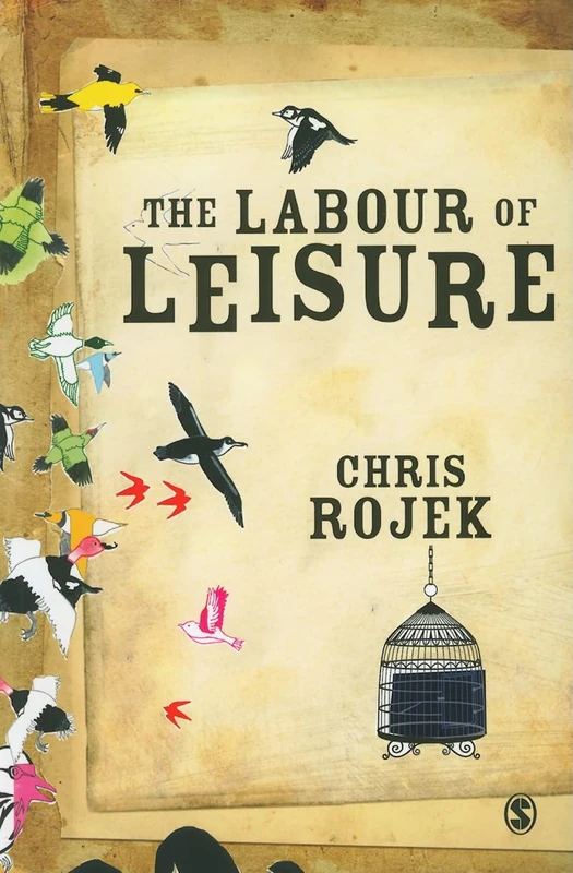 The Labour of Leisure: The Culture Of Free Time