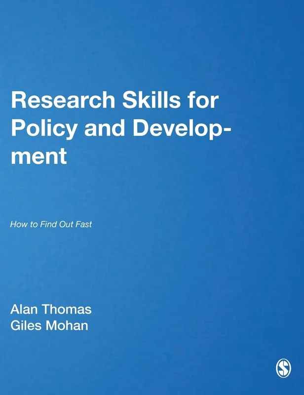 Research Skills for Policy and Development: How to Find Out Fast (Published in association with The Open University)