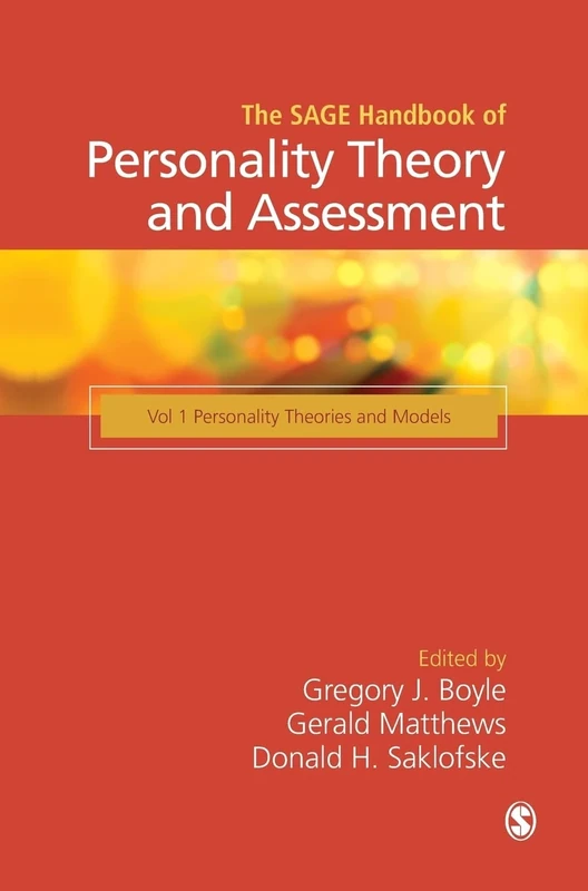 The SAGE Handbook of Personality Theory and Assessment: Personality Theories and Models (Volume 1)
