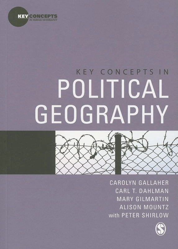 Key Concepts in Political Geography (Key Concepts in Human Geography)