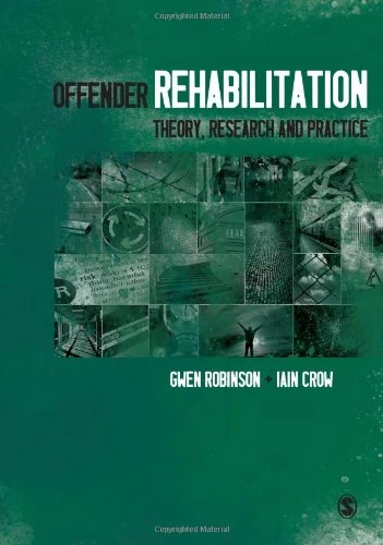 Sage Publications Offender Rehabilitation: Theory, Research and Practice