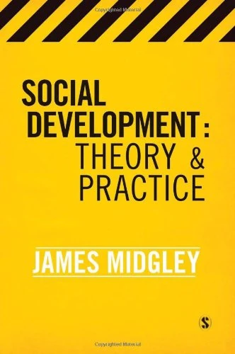 Sage Publications Social Development: Theory and Practice Book