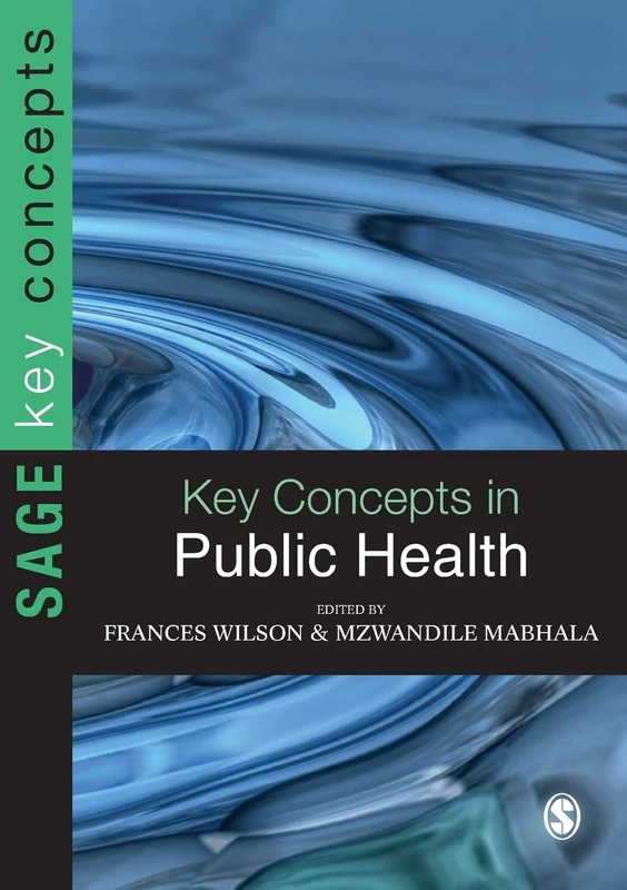 Key Concepts in Public Health: 0 (SAGE Key Concepts series)