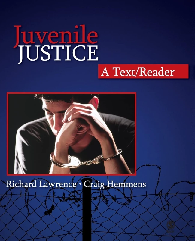 Sage Juvenile Justice: A Text/Reader - Criminology Series