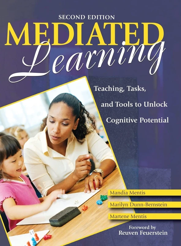 Mediated Learning: Teaching, Tasks, and Tools to Unlock Cognitive Potential