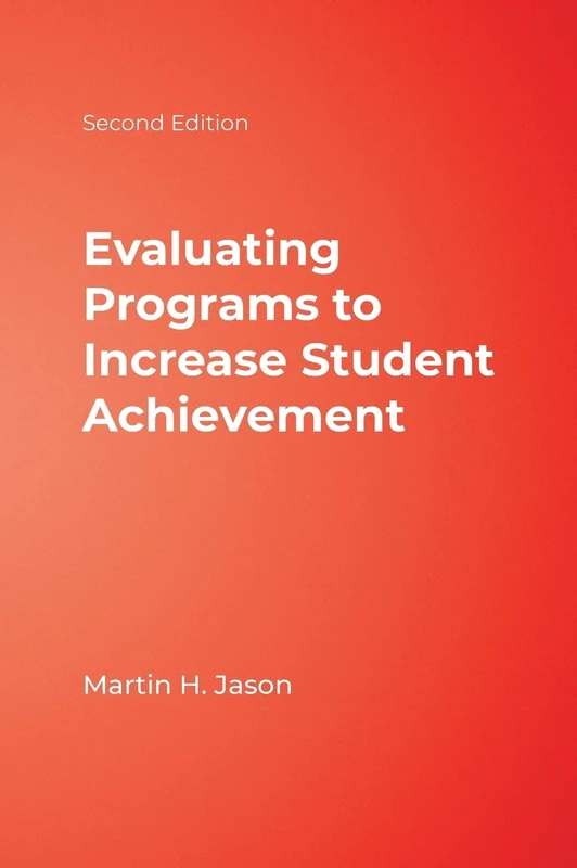 Evaluating Programs to Increase Student Achievement