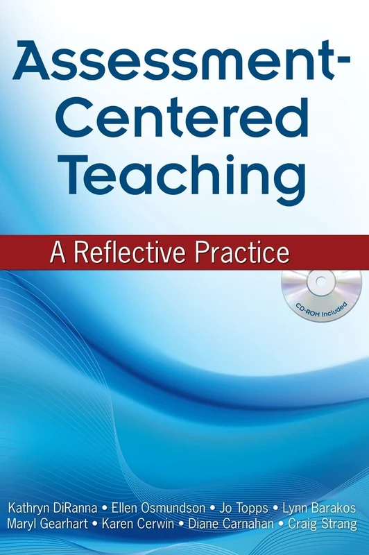 Assessment-Centered Teaching: A Reflective Practice