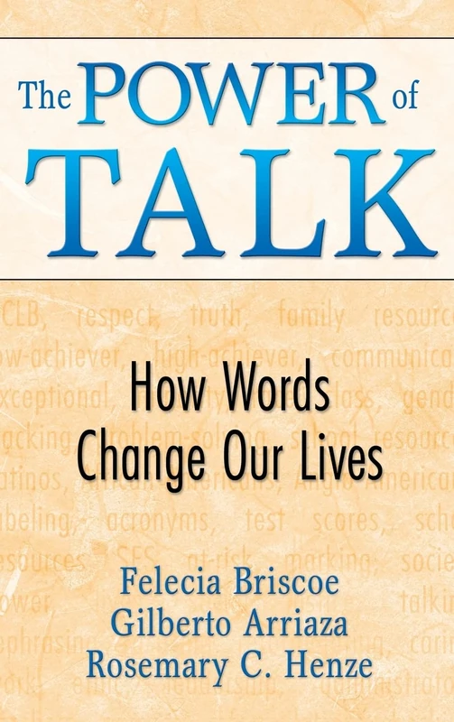 The Power of Talk: How Words Change Our Lives