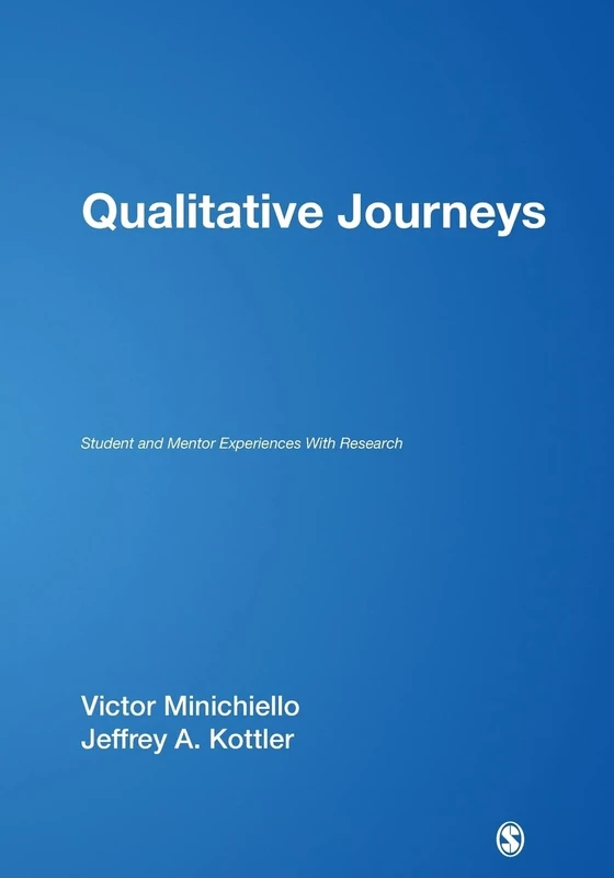 Qualitative Journeys: Student and Mentor Experiences With Research