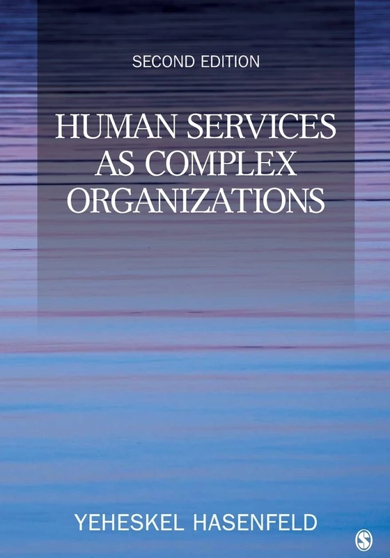 Human Services as Complex Organizations
