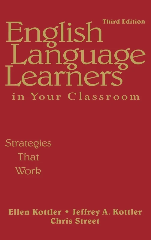 English Language Learners in Your Classroom: Strategies That Work