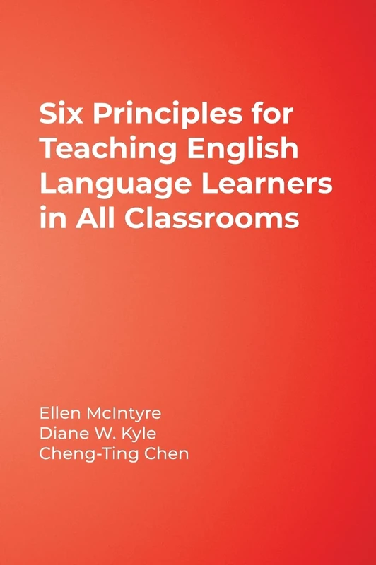 Six Principles for Teaching English Language Learners in All Classrooms