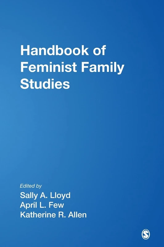 Handbook of Feminist Family Studies