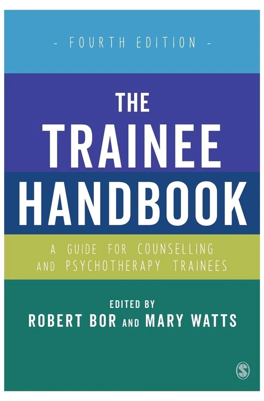 The Trainee Handbook: A Guide for Counselling & Psychotherapy Trainees