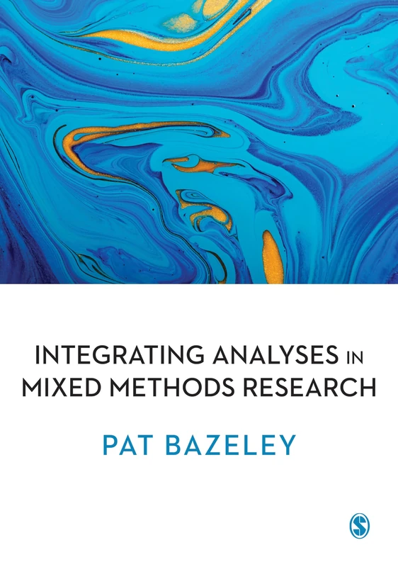 Sage Integrating Analyses in Mixed Methods Research Book
