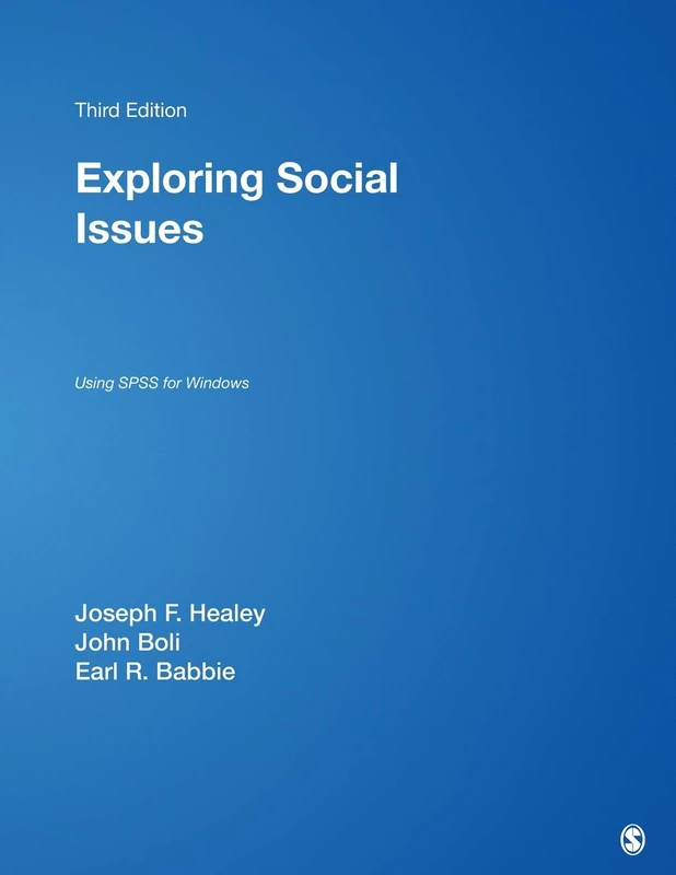 Exploring Social Issues: Using SPSS for Windows