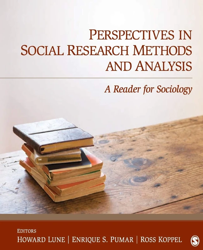Perspectives in Social Research Methods and Analysis: A Reader for Sociology