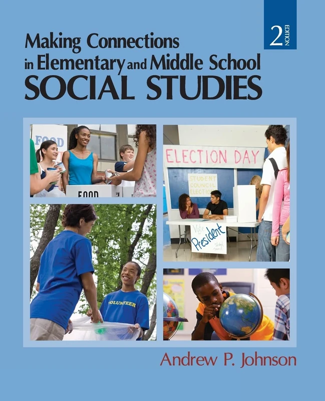 Sage Making Connections in Elementary and Middle School Social Studies