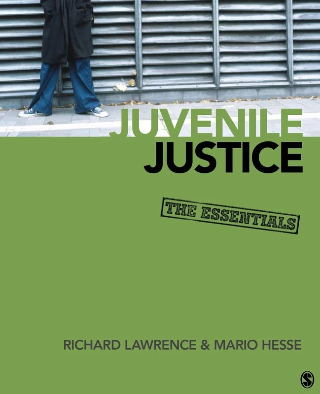 Juvenile Justice: The Essentials