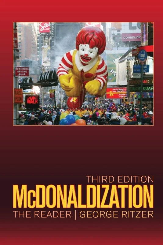 McDonaldization: The Reader