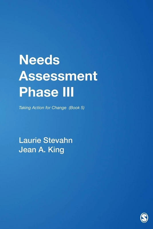 Needs Assessment Phase III: Taking Action for Change (Book 5)