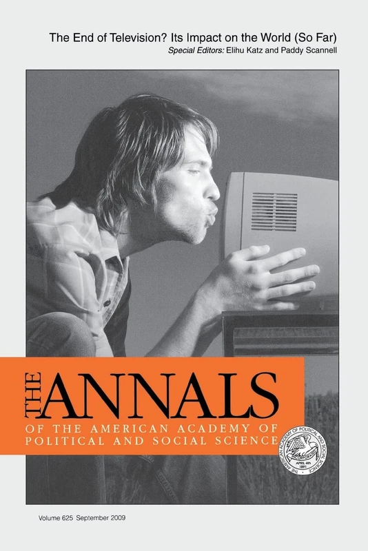 The End of Television?: Its Impact on the World (So Far): 625 (The ANNALS of the American Academy of Political and Social Science Series) - Image 1