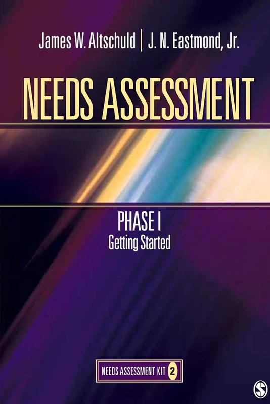Needs Assessment Phase I: Getting Started (Book 2) (Needs Assessment Kit, 2)