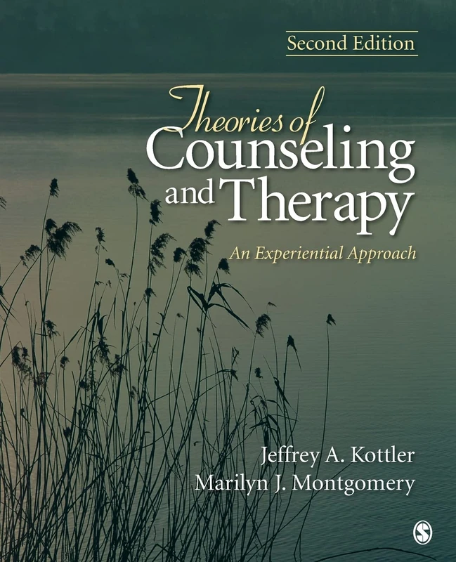 Sage Theories of Counseling and Therapy: An Experiential Approach