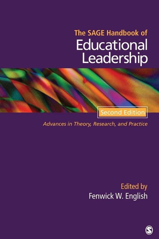 The SAGE Handbook of Educational Leadership: Advances in Theory, Research, and Practice