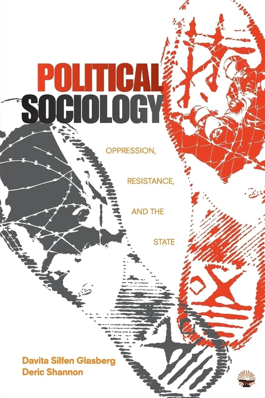 Political Sociology: Oppression, Resistance, and the State - Image 1