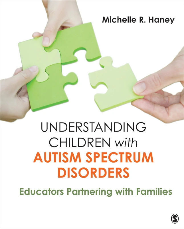 Understanding Children with Autism Spectrum Disorders: Educators Partnering with Families