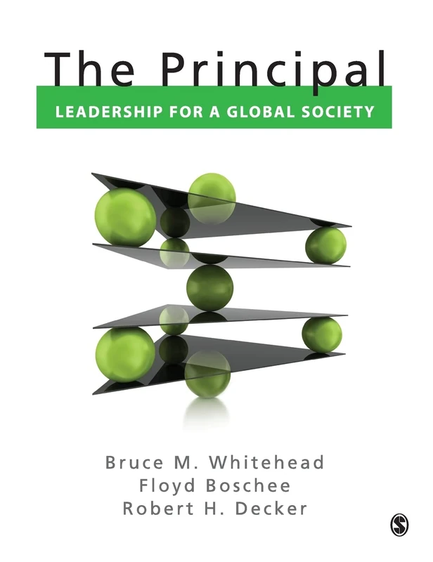 Sage Publications - The Principal: Leadership for a Global Society