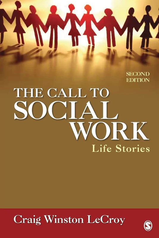 The Call to Social Work: Life Stories