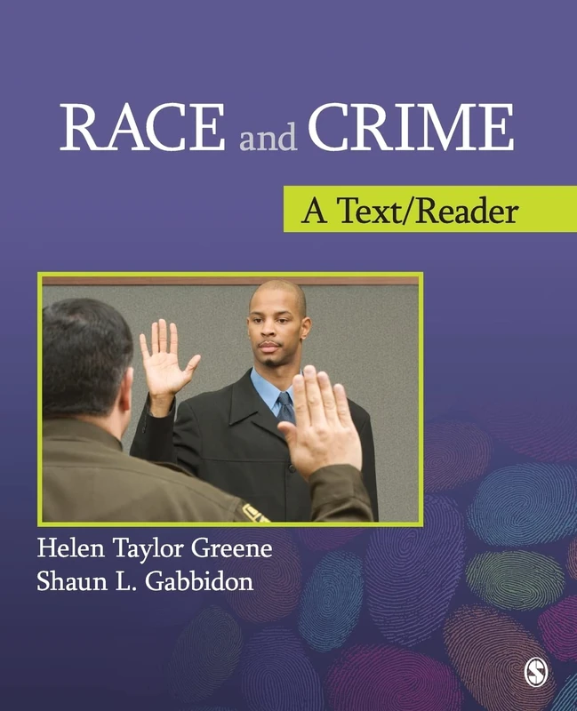 Sage Race and Crime: A Text/Reader - Criminology Textbook