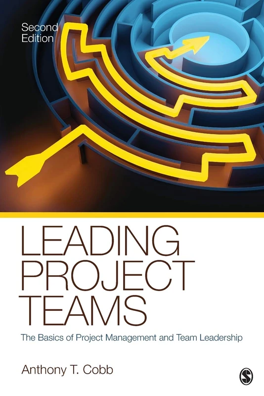 Leading Project Teams: The Basics of Project Management and Team Leadership - Image 1