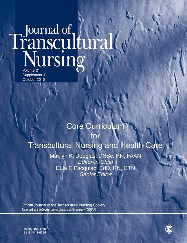 Journal of Transcultural Nursing: Core Curriculum for Transcultural Nursing and Health Care Package: Volume 21, Supplement 1