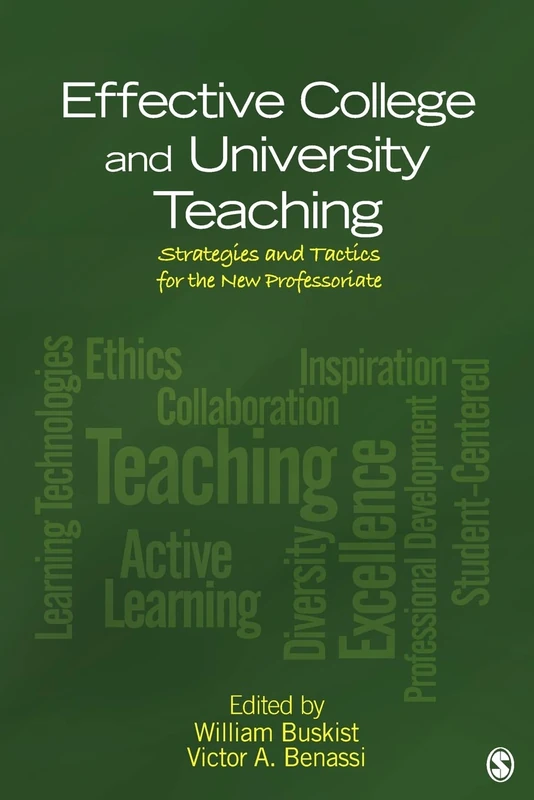 Effective College and University Teaching: Strategies and Tactics for the New Professoriate