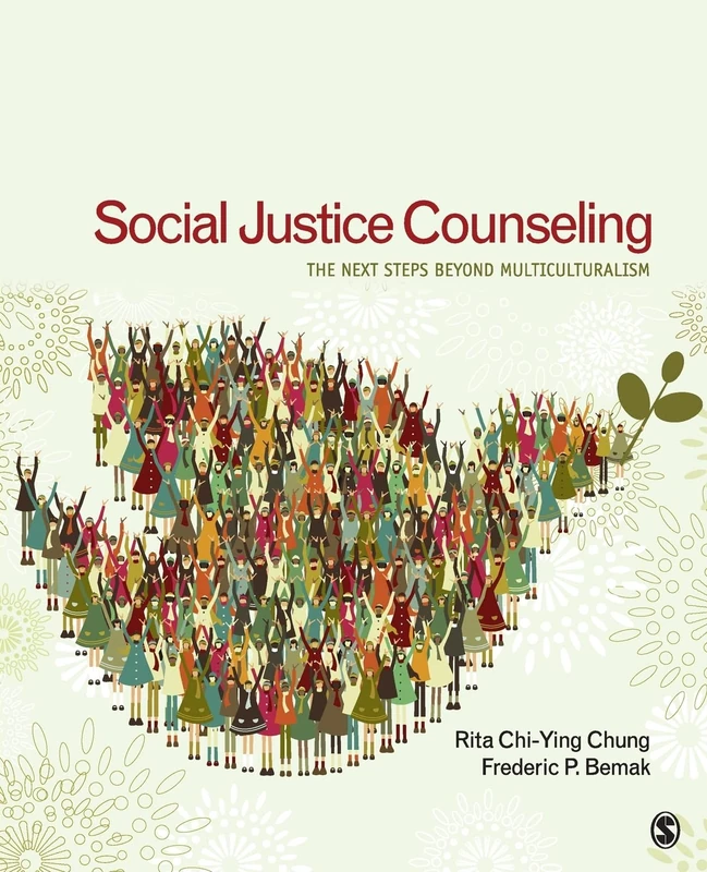 Social Justice Counseling: The Next Steps Beyond Multiculturalism