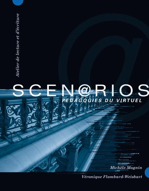 Scn@rios: Pdagogies du virtuel