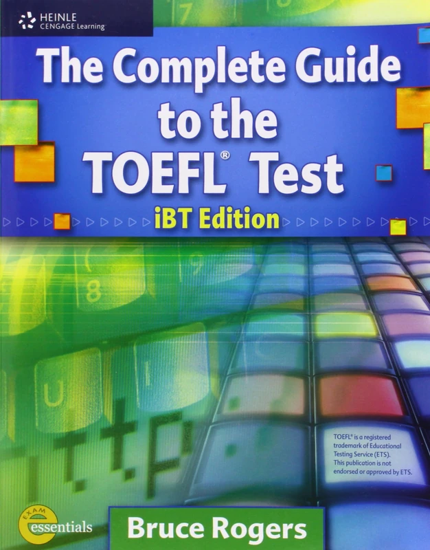 The Complete Guide to the TOEFL® Test: iBT Edition (Exam Essentials)