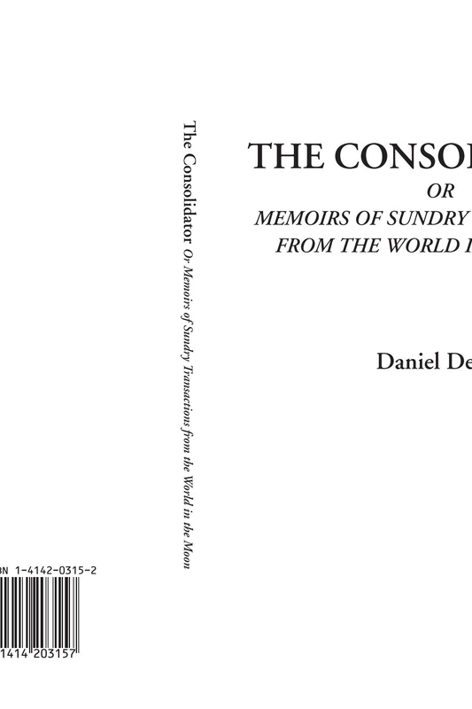 The Consolidator Or Memoirs of Sundry Transactions from the World in the Moon - Image 1