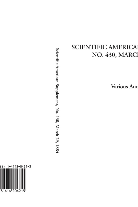 Scientific American Supplement, No. 430, March 29, 1884