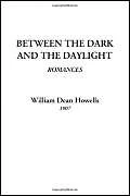 Between the Dark and the Daylight (Romances)