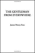 The Gentleman from Everywhere