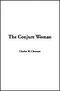 The Conjure Woman
