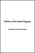 Folklore of the Santal Parganas
