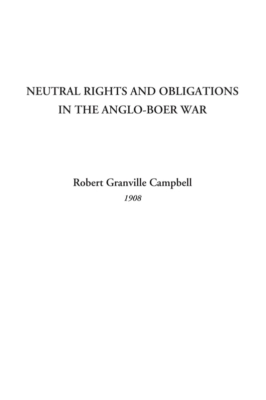 Neutral Rights and Obligations in the Anglo-Boer War