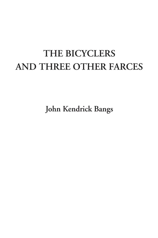 The Bicyclers and Three Other Farces