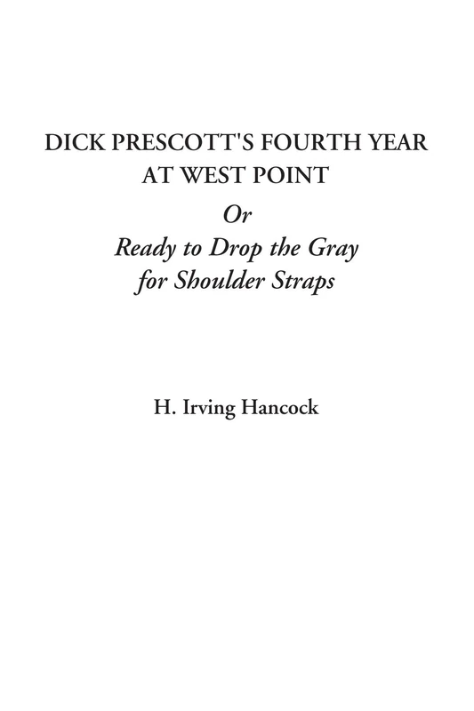 Dick Prescott's Fourth Year at West Point Or Ready to Drop the Gray for Shoulder Straps - Image 1